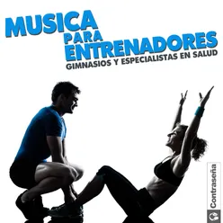 Música Para Entrenadores,Session-Gimnasio, Entrenamiento, Motivacion