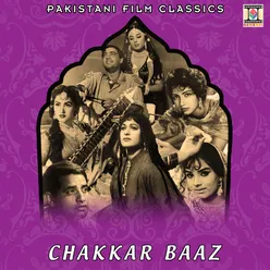 Chakkar Baaz (Pakistani Film Soundtrack)