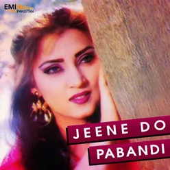 Be Hosh Kar Do (From "Jeene Do")