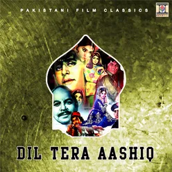 Dil Tera Aashiq (Pakistani Film Soundtrack)