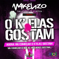 O K'elas Gostam-Original Mix
