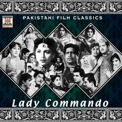 Lady Commando (Pakistani Film Soundtrack)