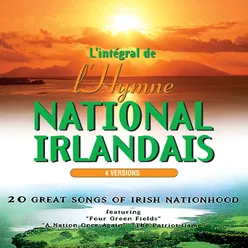 L'intégral de l'hymne National Irlandais