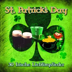 St. Patrick's Day - 30 Irische Lieblingslieder