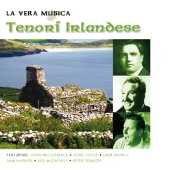 La Vera Musica Tenori Irlandese