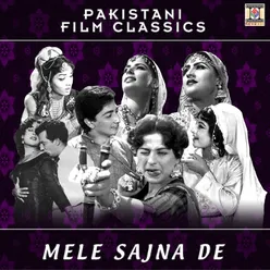 Mele Sajna De (Pakistani Film Soundtrack)