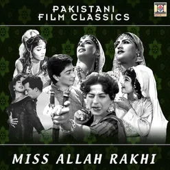 Miss Allah Rakhi (Pakistani Film Soundtrack)