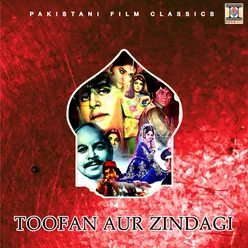 Toofan Aur Zindagi (Pakistani Film Soundtrack)
