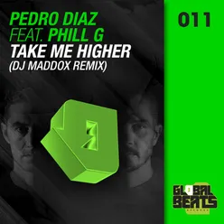 Take Me Higher-DJ Maddox Remix