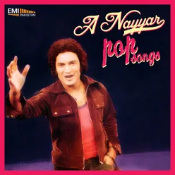 A. Nayyar Pop Songs