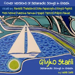 Glyko Stafyli (Cover Versions of Sefaradic Songs in Greek by Vasilis Dallis)