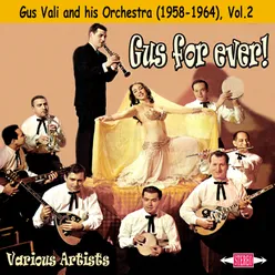 Gus for Ever!  Gus Vali and his Orchestra (1958-1964), Vol. 2