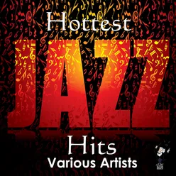 Hottest Jazz Hits