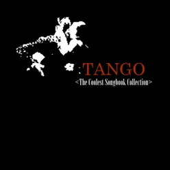 Tango "The Coolest Songbook Collection"