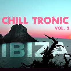 Chill Tronic Ibiza, Vol. 2