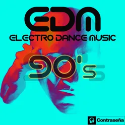 EDM Electro Dance Music 90