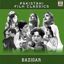 Bazigar (Pakistani Film Soundtrack)