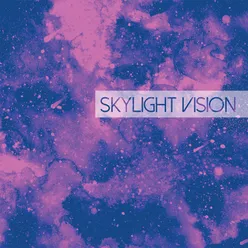 Skylight Vision - EP