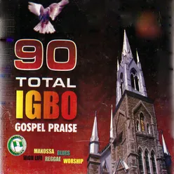 Igbo Gospel Praise