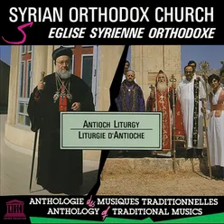 Syrian Orthodox Church: Antioch Liturgy