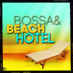 Bossa & Beach Hotel