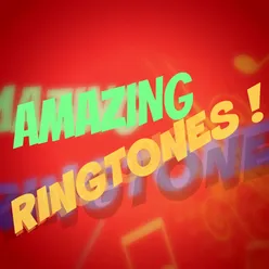 Amazing Ringtones !!