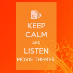 Keep Calm and Listen Movie Themes