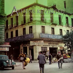 Athens Revisited (Popular Bouzoukia Music of Greece)