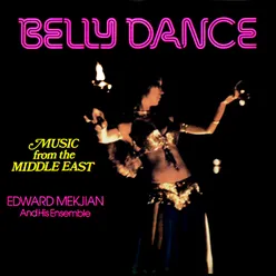 Belly Dance Music from the Middle East