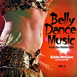 Belly Dance Music from the Middle East, Vol. 2