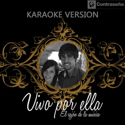 Vivo por Ella (Vivo Per Lei) [Karaoke Version]