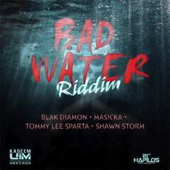Badwater Riddim