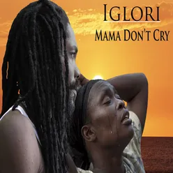 Mama Don't Cry