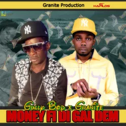 Money Fi Di Gal Dem (feat. Granite) - Single