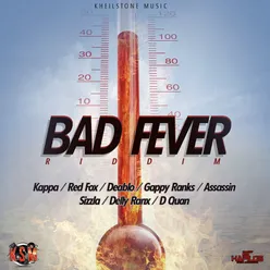 Bad Fever Riddim