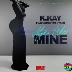 Make You Mine (feat. Tim Starr)