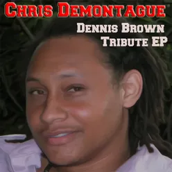 A Tribute to Dennis Brown