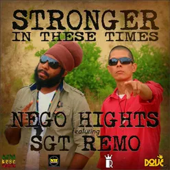 Stronger in These Times (feat. Sgt. Remo)