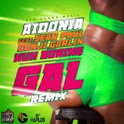 Nuh Boring Gal-Remix (Radio Edit)