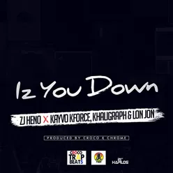 Iz You Down-Radio Edit