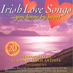 Irish Love Songs You Know by Heart, Vol. 1
