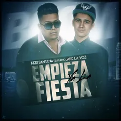 Empieza Ya la Fiesta (feat. Jake la Voz)