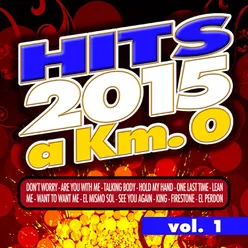 Hits 2015 a Km 0 - Vol. 1