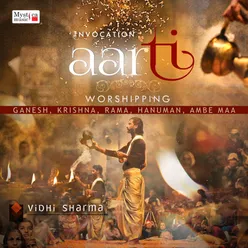 Aarti - Worshipping Ganesha, Krishna, Rama, Hanuman, Ambe Maa