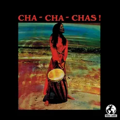 Cha-Cha-Chas (Digitally Remastered)