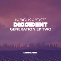 Dissident Generation EP Two