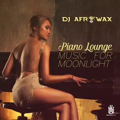 Piano Lounge: Music for Moonlight Romance