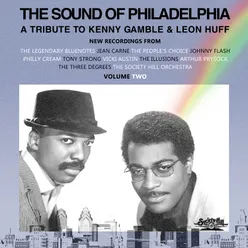 The Sound of Philadelphia: a Tribute to Kenny Gamble and Leon Huff, Vol. 2