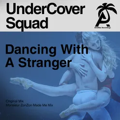 Dancing with a Stranger-Original Mix