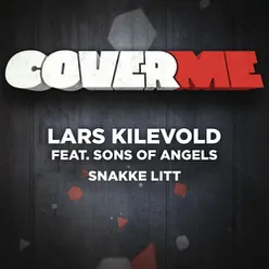 Cover Me - Snakke Litt